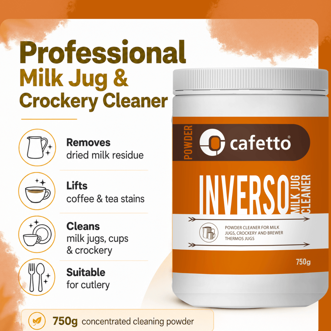 Cafetto Inverso 750g Milk Jug, Crockery & Cutlery Cleaner – Milk Residue, Coffee and Tea Stain Remover